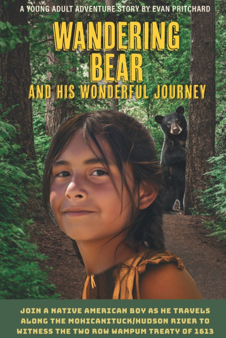 Wandering Bear and His Wonderful Journey