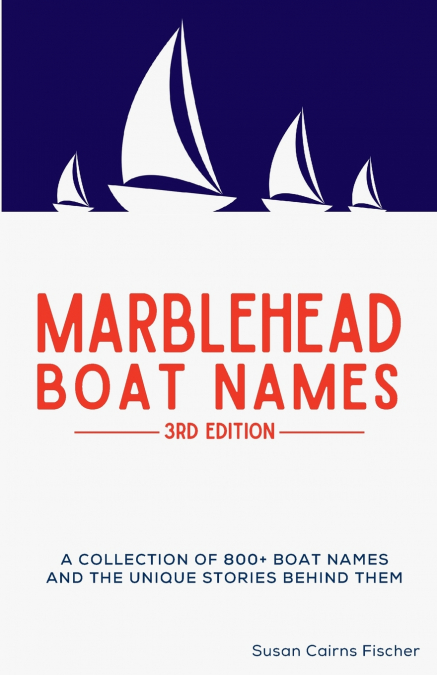 Marblehead Boat Names - 3rd Edition