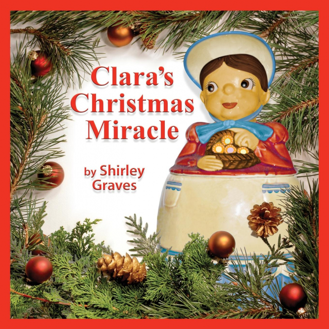Clara’s Christmas Miracle