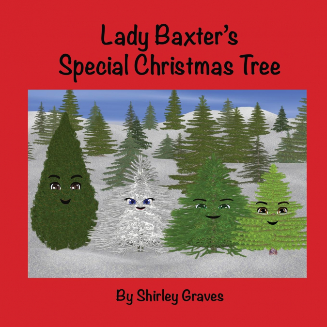 Lady Baxter’s Special Christmas Tree