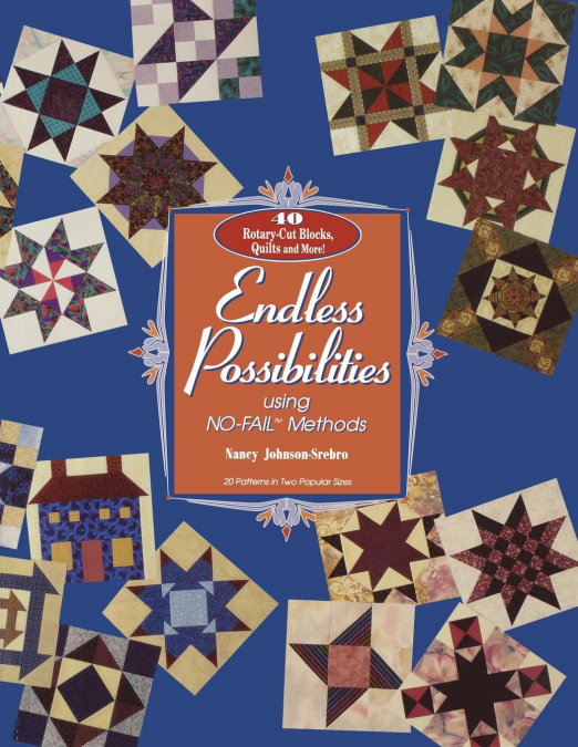 Endless Possibilities, Using NO FAIL Methods- Print on Demand Edition