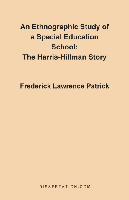 An Ethnographic Study of a Special Education School