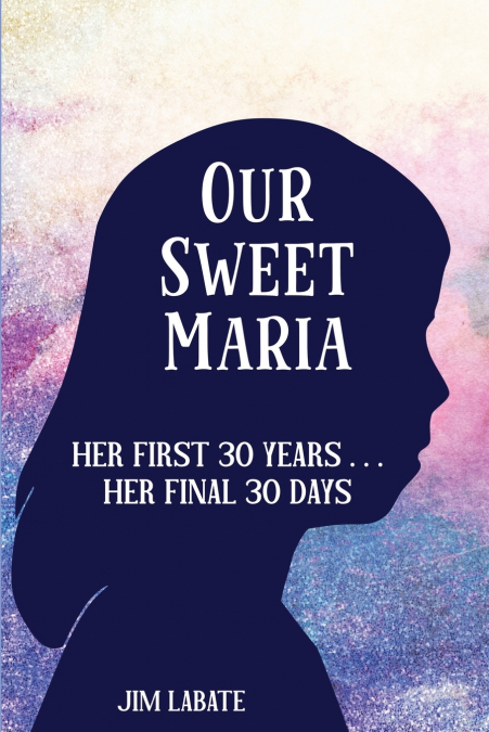 Our Sweet Maria