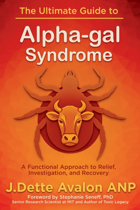 The Ultimate Guide to Alpha-gal Syndrome