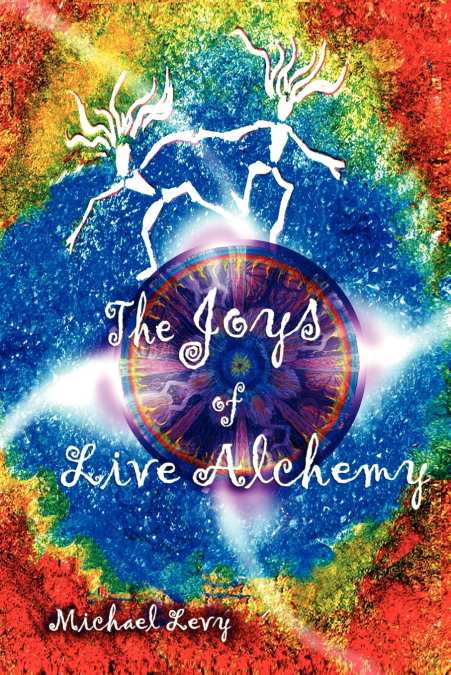 The Joys of Live Alchemy
