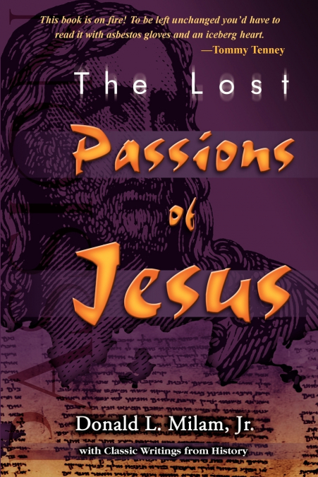 Lost Passions of Jesus
