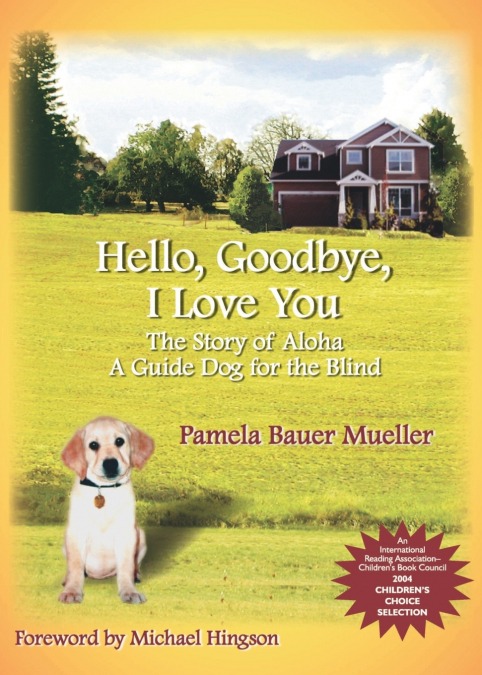 Hello, Goodbye, I Love You
