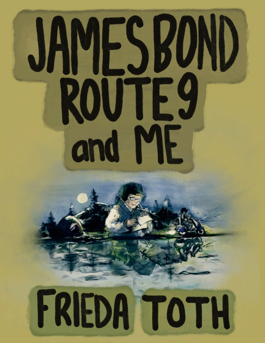 James Bond Route 9 and Me