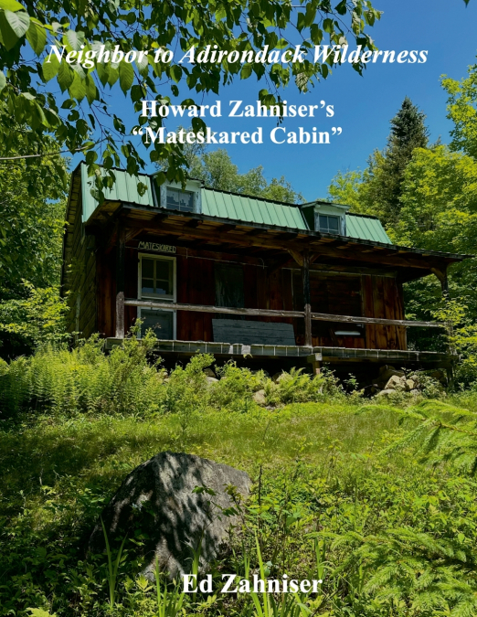 Neighbor to Adirondack Wilderness