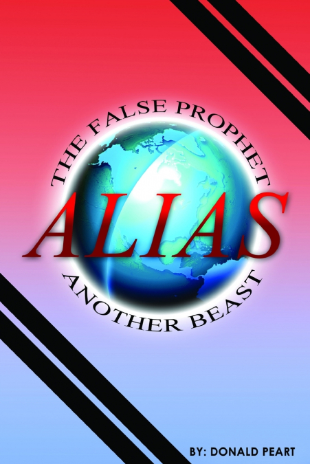 The False Prophet, Alias Another Beast