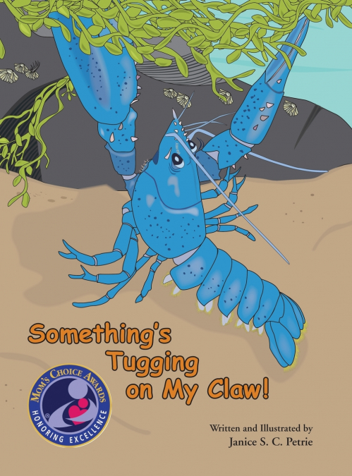 Something’s Tugging on My Claw!