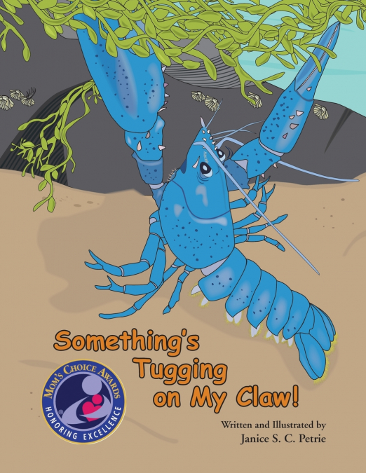 Something’s Tugging on My Claw!