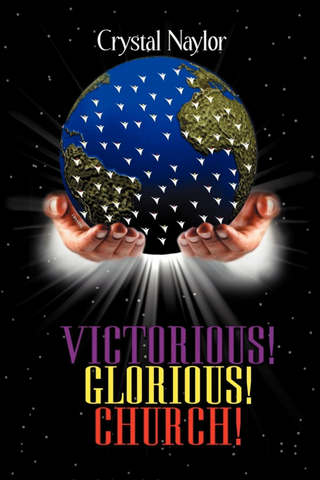 Victorious! Glorious! Church!