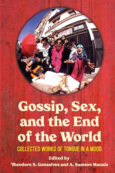 Gossip, Sex, and the End of the World