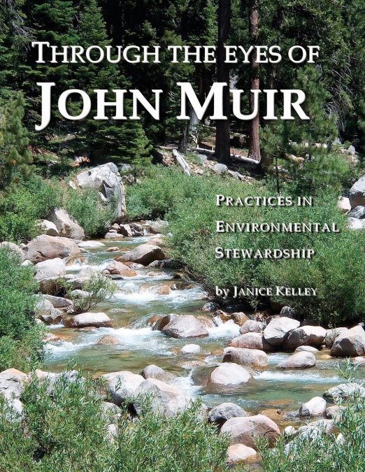 Through the Eyes of John Muir