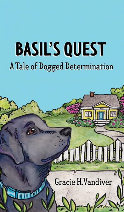 Basil’s Quest, A Tale of Dogged Determination