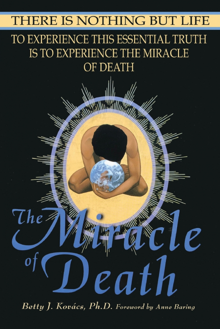The Miracle of Death