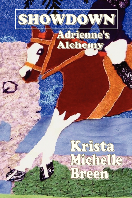 Showdown - Adrienne’s Alchemy