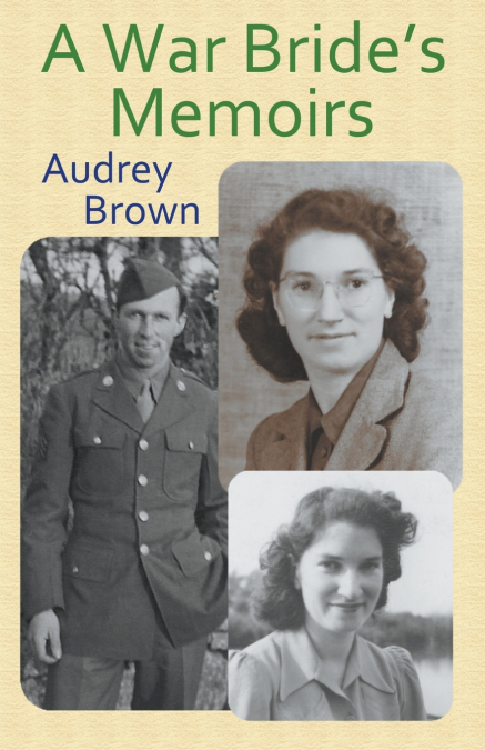 A War Bride’s Memoirs