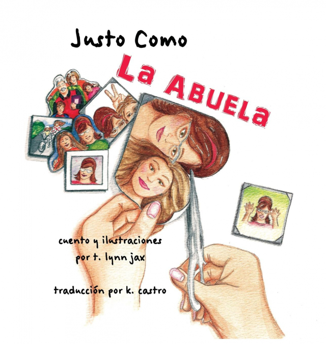 Justo Como La Abuela