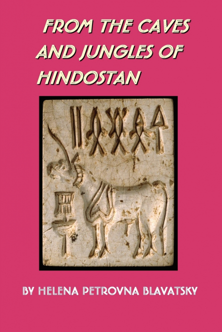 From the Caves and Jungles of Hindostan