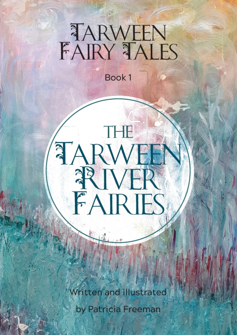The Tarween River Fairies