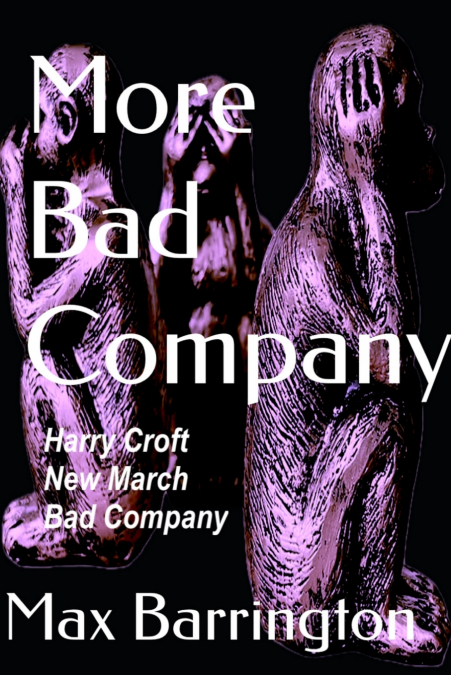More Bad Company