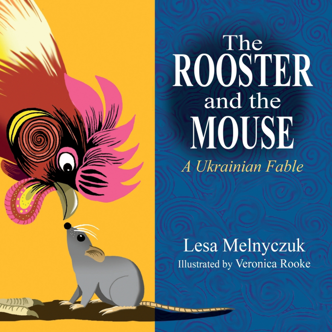 The Rooster and the Mouse