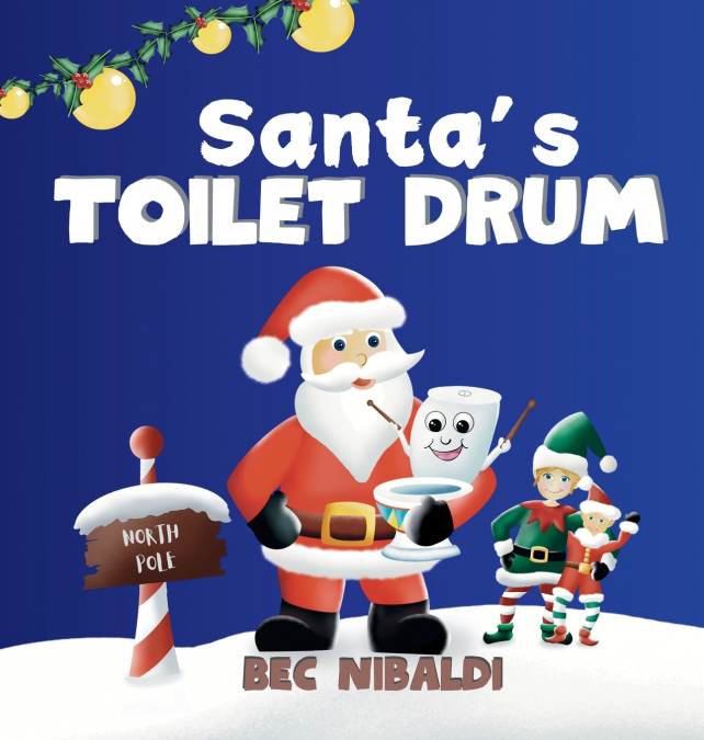 Santa’s Toilet Drum