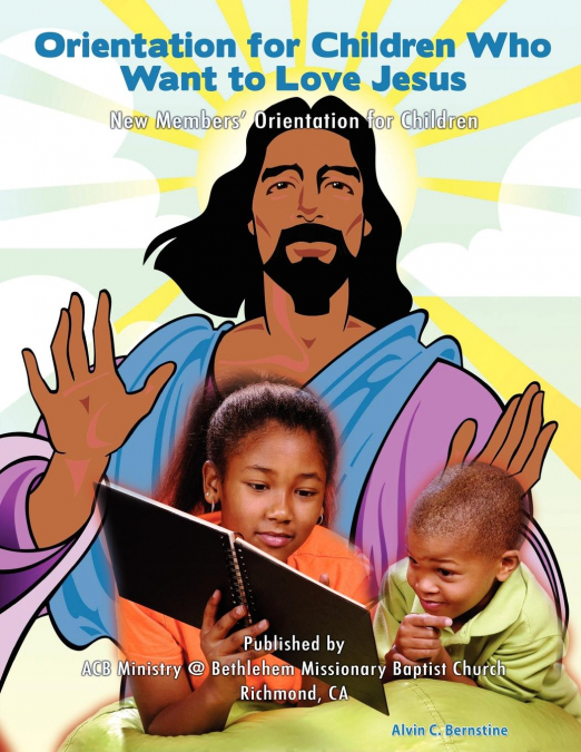 Orientation for Children Who Love Jesus