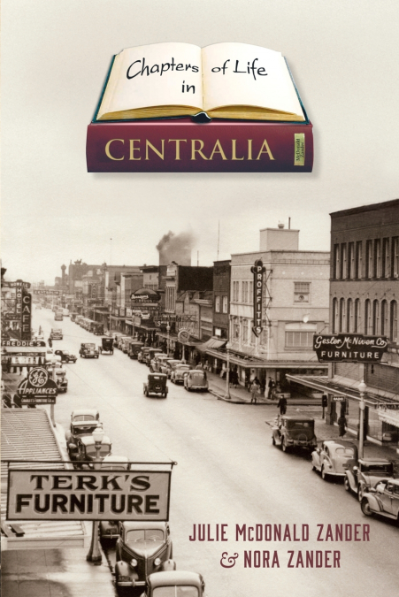 Chapters of Life in Centralia