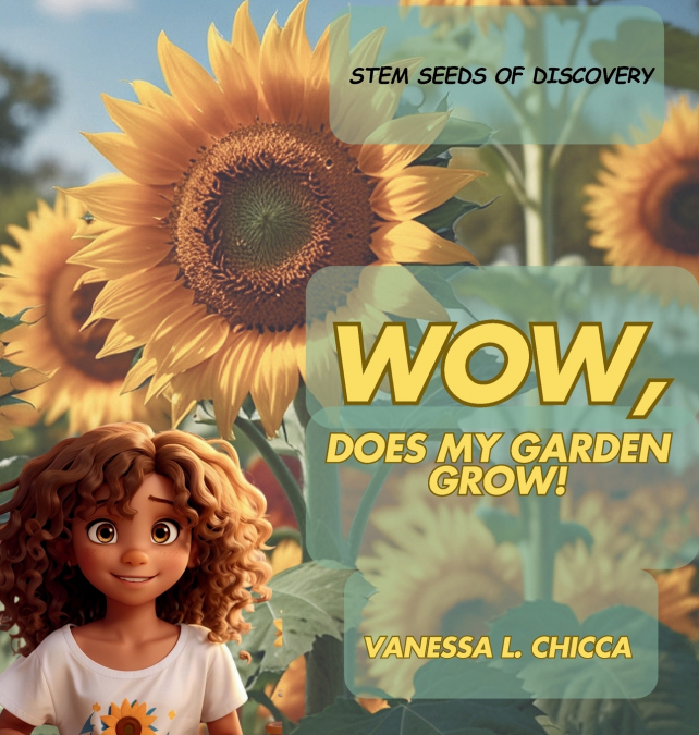 WOW, Does My Garden Grow!
