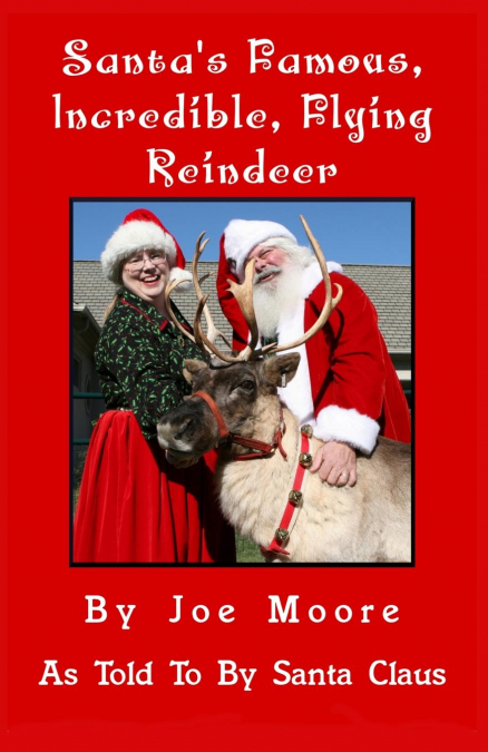 Santa’s Famous, Incredible, Flying Reindeer