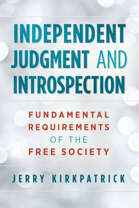 Independent Judgment and Introspection