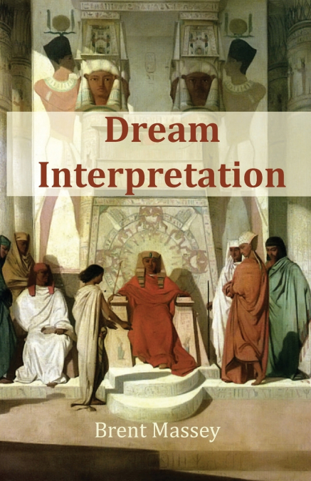 Dream Interpretation Is God’s Business