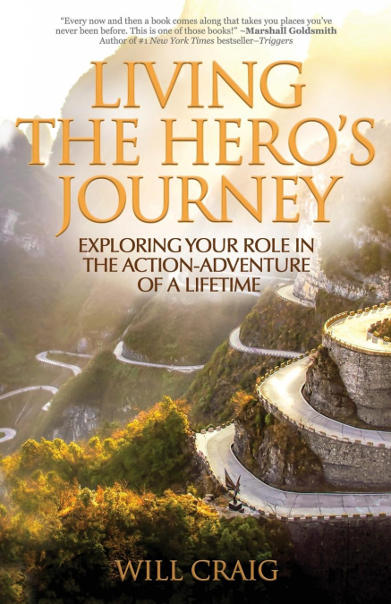 Living the Hero's Journey