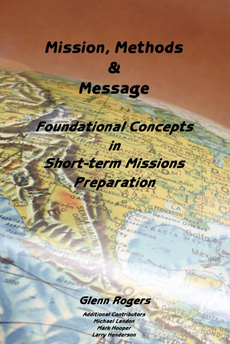 Mission, Message and Methods