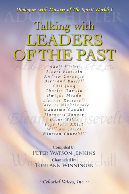 Talking with Leaders of the Past