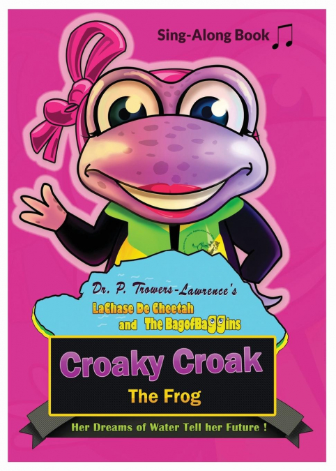 Croaky Croak the Frog