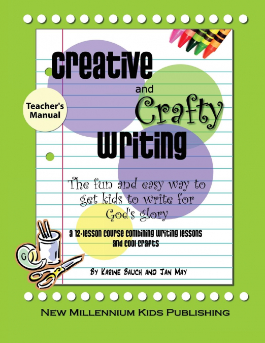 Creative and Crafty Writing-Teacher's Manual
