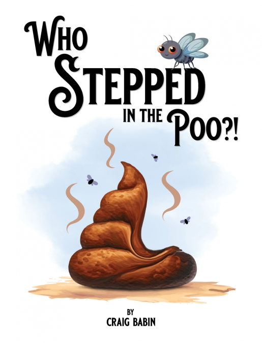 Who Stepped in the Poo?!