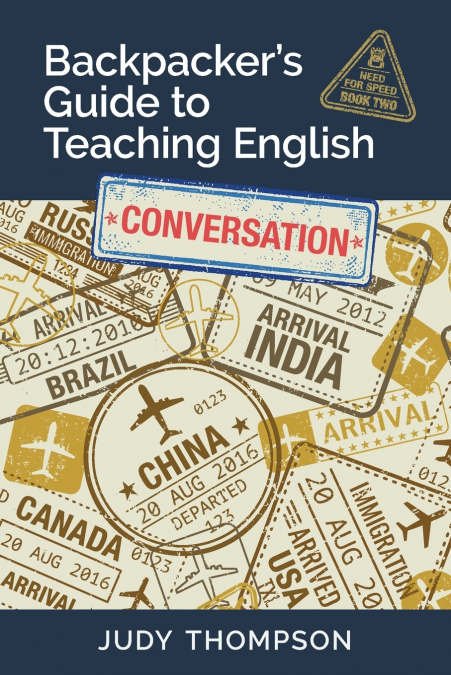Backpacker’s Guide to Teaching English Book 2 Conversation