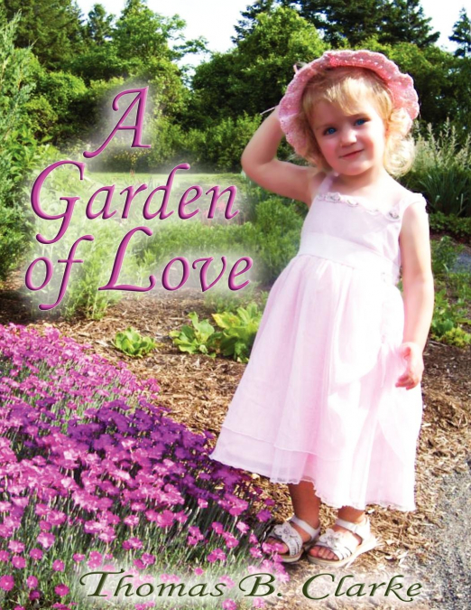 A Garden of Love