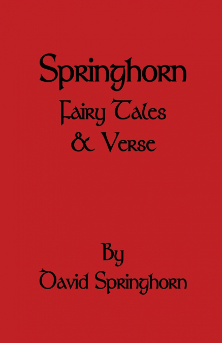 Springhorn Fairy Tale and Verse