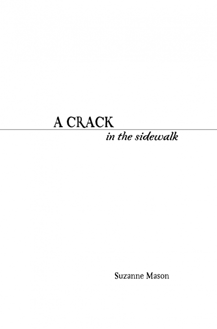 A Crack in the Sidewalk