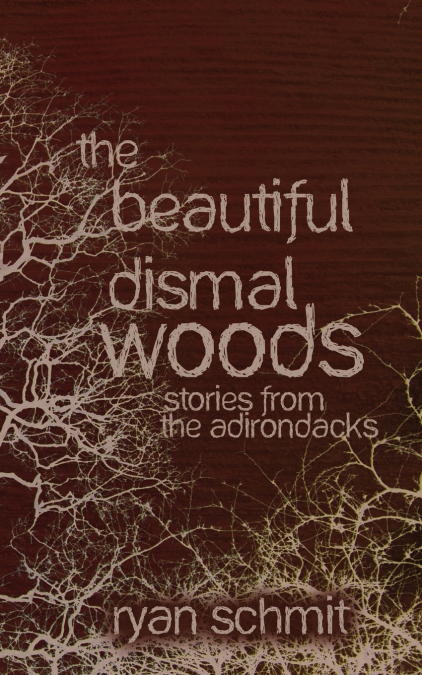 The Beautiful Dismal Woods
