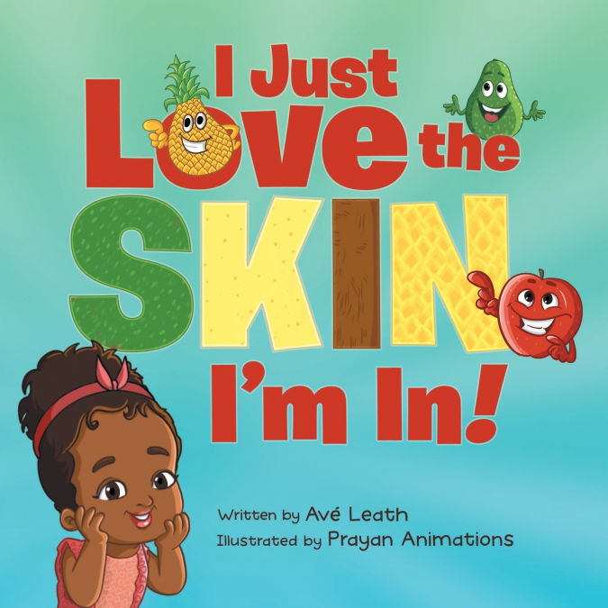 I Just Love The Skin I’m In