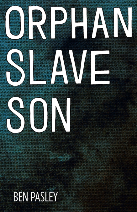 Orphan Slave Son