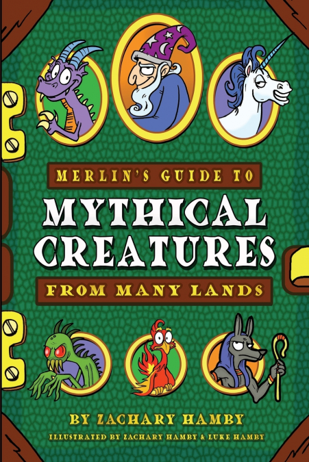 Merlin’s Guide to Mythical Creatures from Many Lands