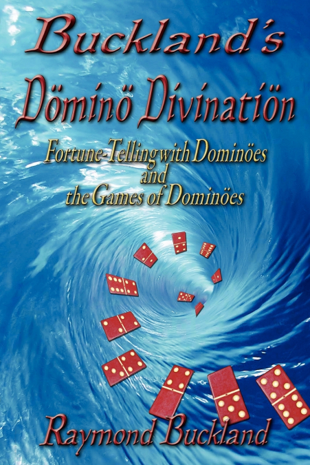 Buckland’s Domino Divination